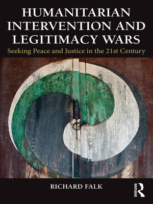 cover image of Humanitarian Intervention and Legitimacy Wars